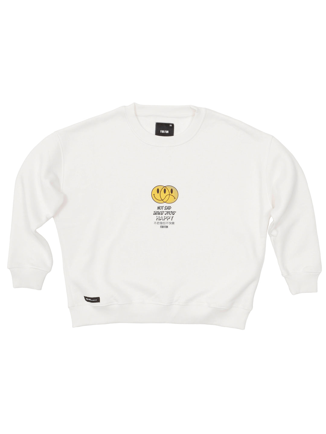 Not Sad But Not Happy / Women Sweatshirt