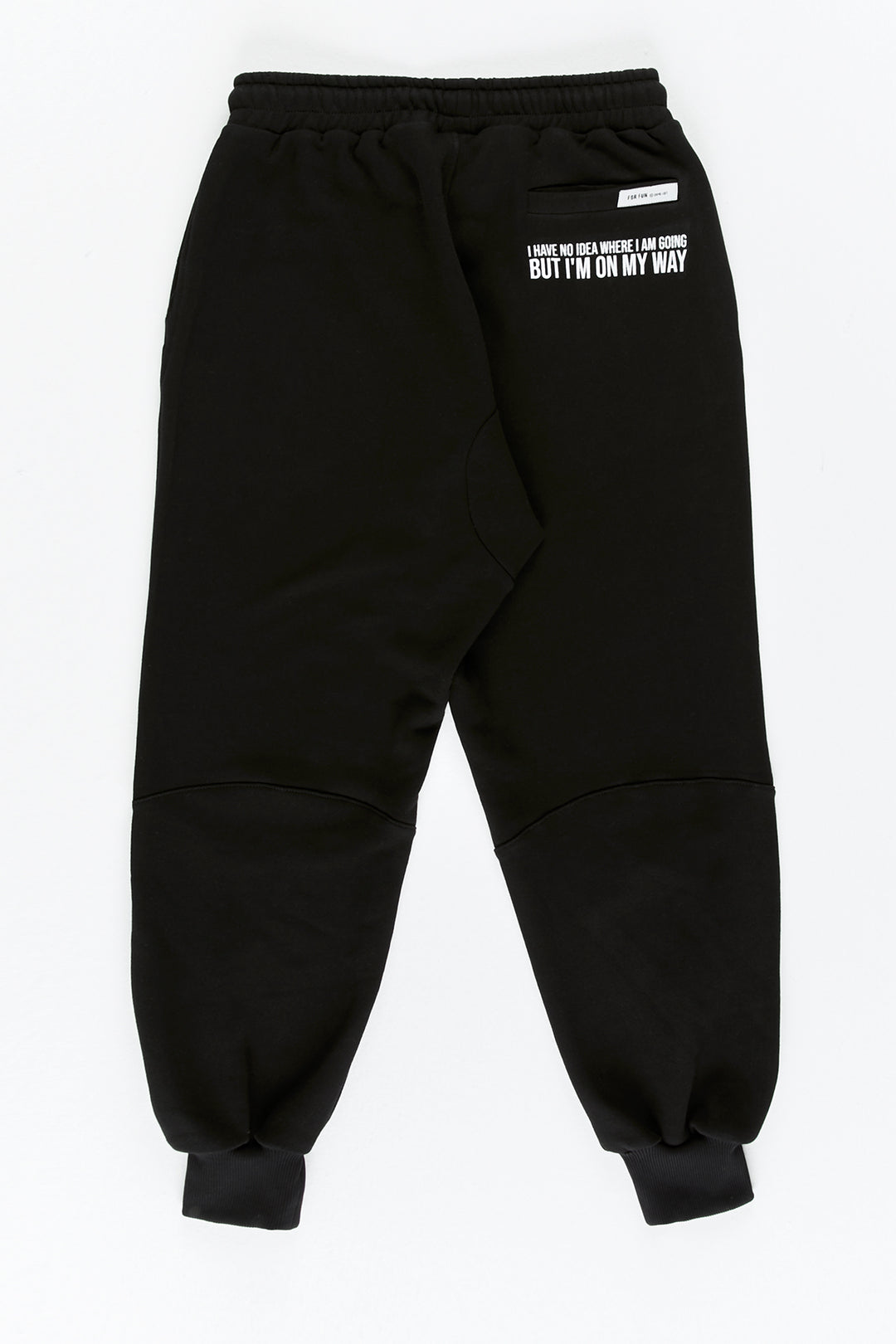 I Have No Idea Where I Am Going, But I'm On My Way / Sweatpant
