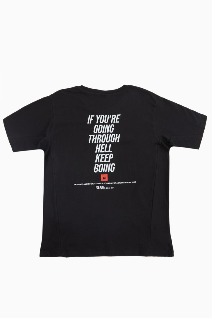 If You're Going Through Hell, Keep Going / Oversize T-shirt