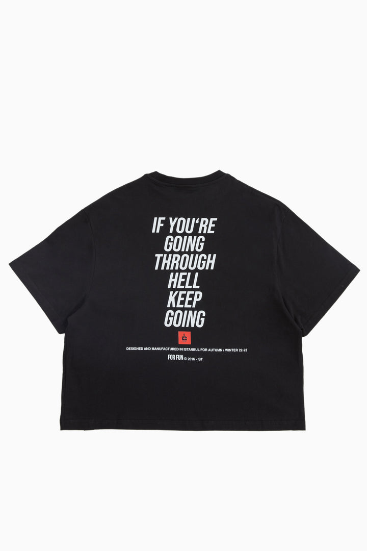 If You're Going Through Hell, Keep Going / Women Oversize T-shirt